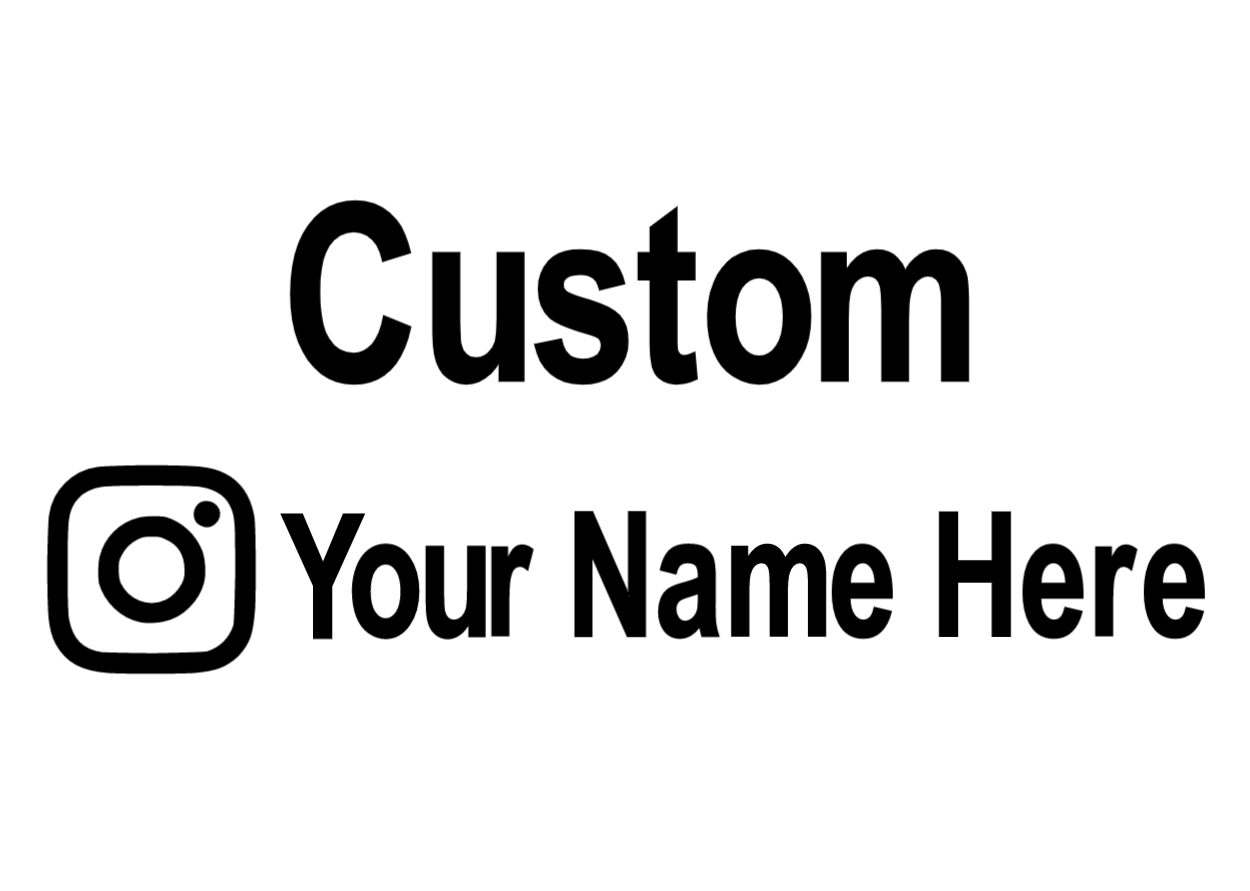 Custom IG name decal